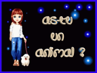 as tu un animal ????